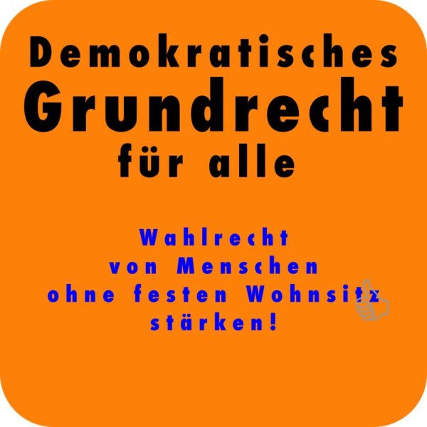 Demokratisches Grundrecht: Wahlrecht für Obdachlose